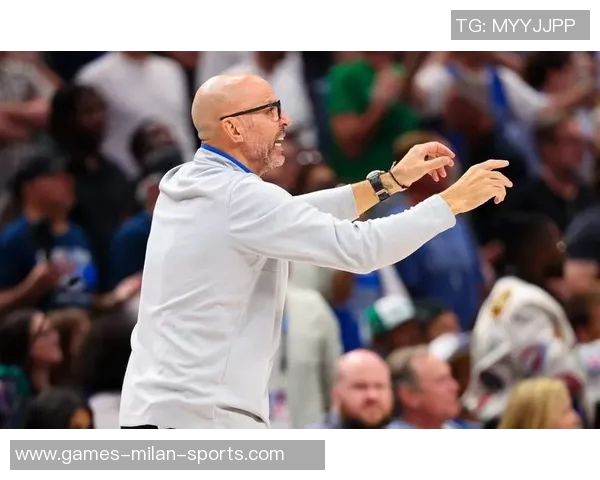 基德感谢独行侠高层信任努力带队冲击总冠军目标 基德感谢独行侠高层信任努力带队冲击总冠军目标